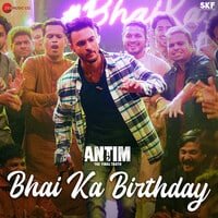 Bhai Ka Birthday Lyrics
